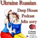Dj KaukOFF - Ukrain Russian Deep House Podcast Mix 2017 5