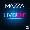 Mazza - Live Die Klaas Mix