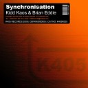 Kidd Kaos Brian Eddie - Synchronisation Original Mix
