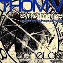 Thom V - Synchronize Melvin Spix Remix