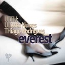 Ulisses Nunes Thiago Rodrigues - Everest Original Mix