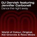 DJ Dervish feat. Jennifer Carbonell - Dance The Night Away (Radio Edit)