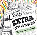 Cony La Tuquera - Puede que seamos Felices