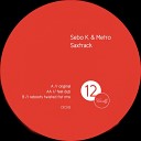 Sebo K Metro - Saxtrack Feel Dub Long Version
