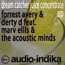 Forrest Avery Derty D feat Marv Ellis The Acoustic… - Explosive Speech No Feedback Mix