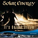 Solar Energy - It s Only A Dream Briq Remix