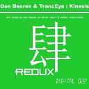 Oen Bearen TrancEye - Kinesis Ex Driver Remix