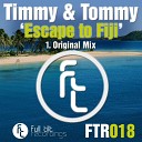 Timmy Tommy - Escape To Fiji Original Mix