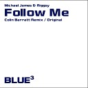 Michael James Riggsy - Follow Me Original Mix