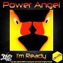 Power Angel - I m Ready Scott Langley s Club Mix