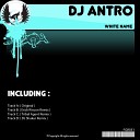 DJ Antro - White Name Tribal Agent Remix