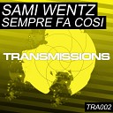 Sami Wentz - Sempre Fa Cosi Gabriel Ferreira Remix