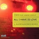 Zaki Andre Espeut - All i have is love Audiowhores кemix