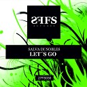 Salva Di Nobles - Let s Go Original Mix