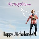 Happy Michelangelo - Dream My Jam