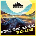 Vilia - Reckless Original Mix