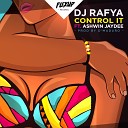 DJ Rafya feat Ashwin Jaydee - Control It