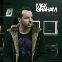 Max Graham feat Ana Criado - Nothing Else Matters Mix Cut