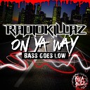 RadiokillaZ - On Ya Way Original Mix