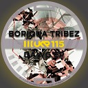 Boriqua Tribez - Dawg 2 Original Mix