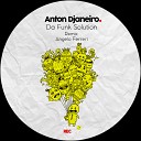 Anton Djaneiro - Da Funk Solution Original Mix