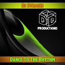 Dj Stragzi - Dance To The Rhythm 2 Original Mix