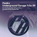Fizzikx - Inside Of Me Original Mix
