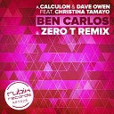 Calculon Dave Owen feat Christina Tamayo - Ben Carlos Original Mix