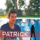 Patrick - Bota P ra Dentro