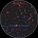 Our Anthem - Aim Original Mix