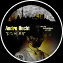 Andre Hecht - Your Heart Original Mix