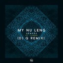 My Nu Leng feat Iyamah - Senses DJ Q Remix