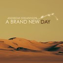 Andreas Johansson - A Brand New Day