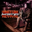 James Robert Webb - Honky Tonk Revival