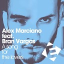 Alex Marciano feat Bran Vargas - A Song For The Lovers Maurice Pdj Vindes…