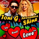 Toni G Alexandra Shine - Its Real Love Hoxygen Remix E