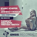 Roaric Schiffer feat Janneke V Rossum - I Had Everything Mike Retek Remix