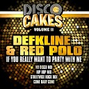 Defkline Red Polo - Come Baby Come Original Mix