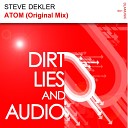 Steve Dekler - Atom Original Mix