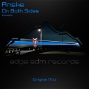 Anske - On Both Sides Original Mix
