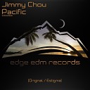Jimmy Chou - Pacific Original Mix
