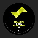 Emanuel Satie - Go Down Original Mix