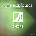 Dreamy - A Trip Back To 2002 Radio Edit
