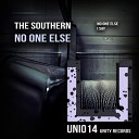 The Southern - No One Else (Original Mix)