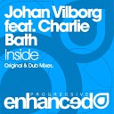 Johan Vilborg Feat Charlie Bath - Inside Original Mix AGRMusic