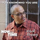 Robert Flournoy - You Know Who You Are