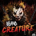 Original Mix - DJ BL3ND Creature