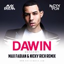 Dawin - Dessert Max Fabian Nicky Rich Remix