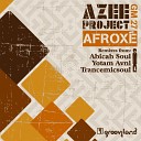 Azee Project - Afroxe Yotam Avni Remix