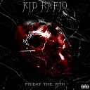 Kid Rafiq - Kept It a Hunnid